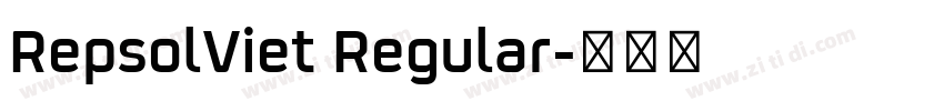 RepsolViet Regular字体转换 RepsolViet Regular字体转换
